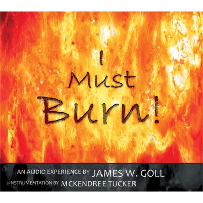 I Must Burn – Music CD