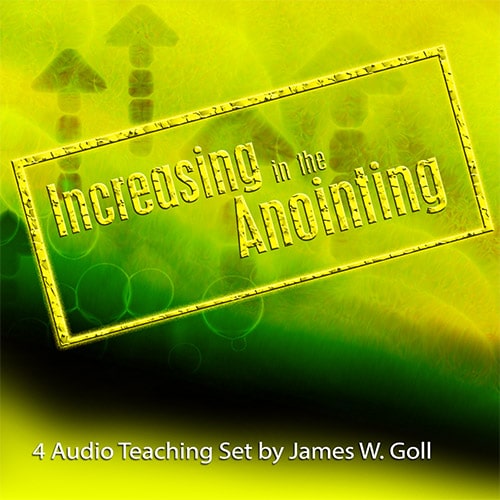 Increasing in the Anointing – 4 MP3 Message Set