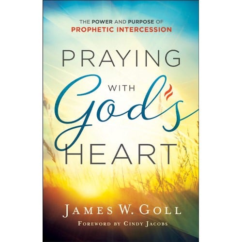 Praying with God’s Heart: The Power and Purpose of Prophetic Intercession