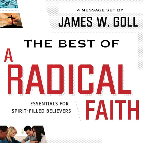 The Best of A Radical Faith – 4 Message Set